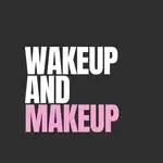 WAKE UP AND MAKEUP avatar
