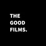 THE GOOD FILMS avatar
